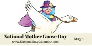 National Mother Goose Nursery Rhyme Day